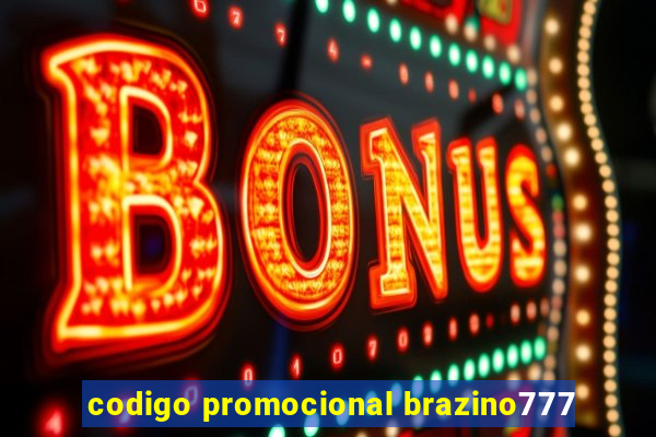 codigo promocional brazino777